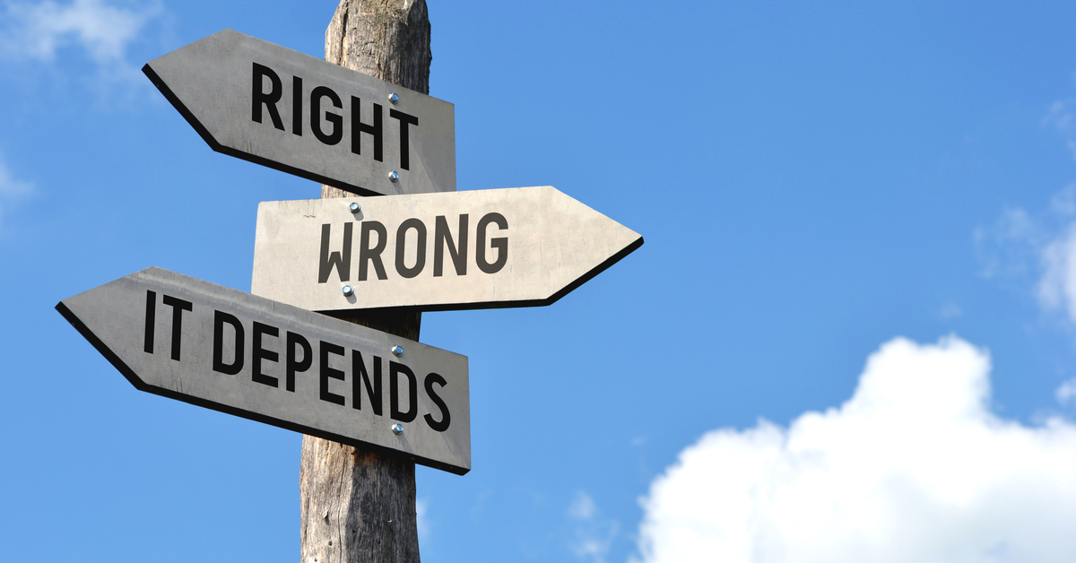 Right, wrong, it depends" - wooden signpost, cloudy sky